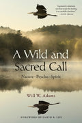 A Wild and Sacred Call - MPHOnline.com