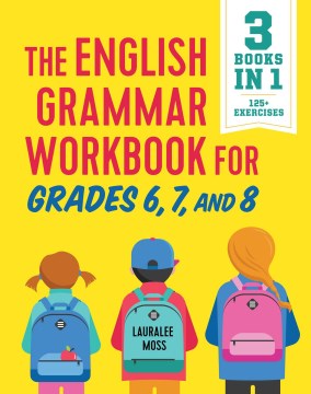 The English Grammar Workbook for Grades 6, 7, and 8 - MPHOnline.com