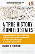 A True History of the United States - MPHOnline.com