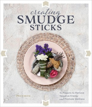 Creating Smudge Sticks - MPHOnline.com