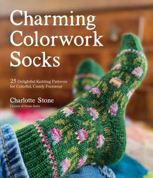 Charming Colorwork Socks - MPHOnline.com