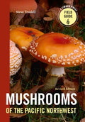 Mushrooms of the Pacific Northwest - MPHOnline.com