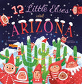 12 Little Elves Visit Arizona - MPHOnline.com