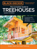 Black + Decker The Complete Photo Guide To Treehouses - MPHOnline.com