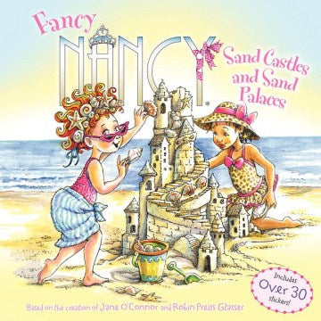 Fancy Nancy: Sand Castles and Sand Palaces - MPHOnline.com