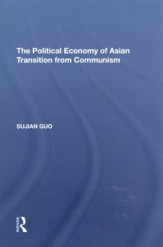 The Political Economy of Asian Transition from Communism - MPHOnline.com