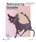 Rediscovering Gouache - MPHOnline.com