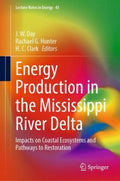 Energy Production in the Mississippi River Delta - MPHOnline.com