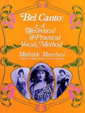 Bel Canto Theoretical and Practical Vocal Method - MPHOnline.com