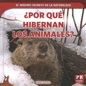 ?Porqu? hibernan los animales?/ Why Animals Hibernate? - MPHOnline.com