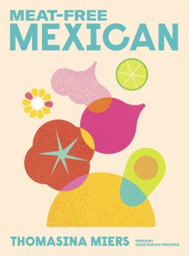 Meat-Free Mexican - MPHOnline.com