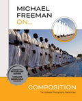 Michael Freeman On... Composition - MPHOnline.com