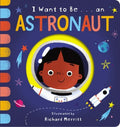 I Want to Be... an Astronaut - MPHOnline.com