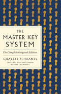 The Master Key System: The Complete Original Ed. - MPHOnline.com