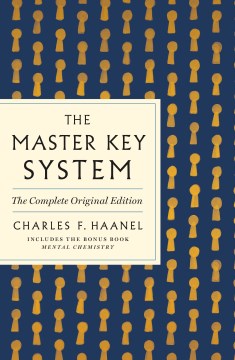 The Master Key System: The Complete Original Ed. - MPHOnline.com