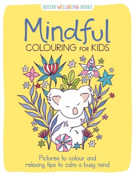 Mindful Colouring for Kids - MPHOnline.com