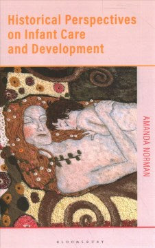 Historical Perspectives on Infant Care and Development - MPHOnline.com