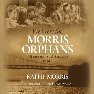 We Were the Morris Orphans - MPHOnline.com