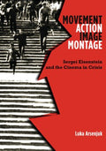 Movement, Action, Image, Montage - MPHOnline.com