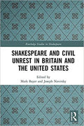 Shakespeare and Civil Unrest in Britain and the United States - MPHOnline.com