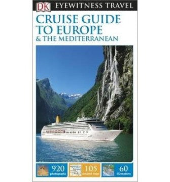 Cruise Guide to Europe and the Mediterranean - MPHOnline.com