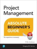 Project Management Absolute Beginner's Guide - MPHOnline.com