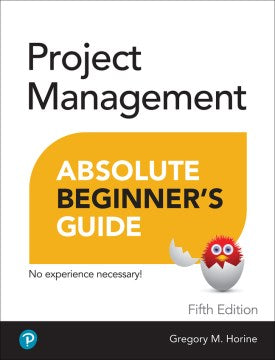 Project Management Absolute Beginner's Guide - MPHOnline.com