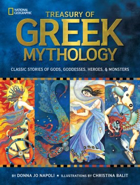 Treasury of Greek Mythology: Classic Stories of Gods, Goddesses, Heroes & Monsters - MPHOnline.com