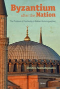 Byzantium After the Nation - MPHOnline.com