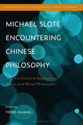 Michael Slote Encountering Chinese Philosophy - MPHOnline.com