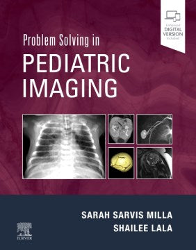 Problem Solving in Pediatric Imaging - MPHOnline.com