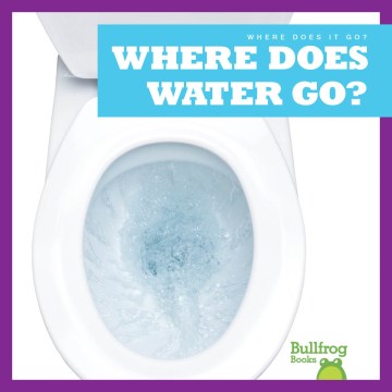 Where Does Water Go? - MPHOnline.com