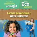 Formas De Reciclaje / Ways to Recycle - MPHOnline.com