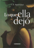 Lo que ella dej?/ What She Left - MPHOnline.com