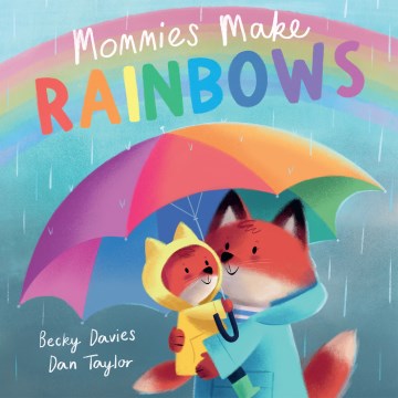 Mommies Make Rainbows - MPHOnline.com