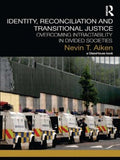 Identity, Reconciliation and Transitional Justice - MPHOnline.com