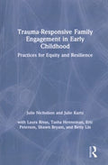 Trauma-responsive Family Engagement in Early Childhood - MPHOnline.com