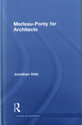 Merleau-Ponty for Architects - MPHOnline.com