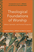 Theological Foundations of Worship - MPHOnline.com