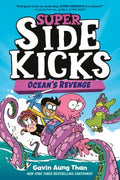 Super Sidekicks #2: Ocean's Revenge: (A Graphic Novel) - MPHOnline.com