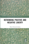 Rethinking Positive and Negative Liberty - MPHOnline.com