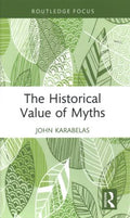 The Historical Value of Myths - MPHOnline.com