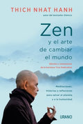 Zen y el arte de cambiar el mundo / Zen and the Art of Saving the Planet - MPHOnline.com