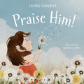 Praise Him! - MPHOnline.com