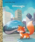 My Little Golden Book About Chicago - MPHOnline.com