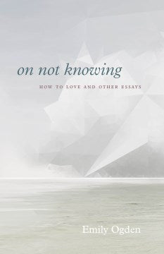 On Not Knowing - MPHOnline.com