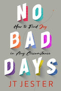 No Bad Days - MPHOnline.com