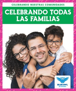 Celebrando todas las familias/ Celebrating All Families - MPHOnline.com