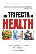 The Trifecta of Health - MPHOnline.com