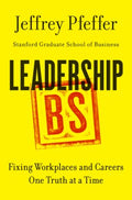 Leadership BS: Fixing Workplaces and Careers One Truth at a Time - MPHOnline.com